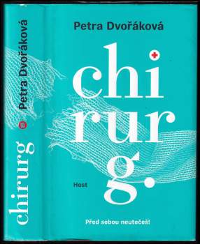 Petra Dvořáková: Chirurg