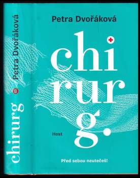 Petra Dvořáková: Chirurg