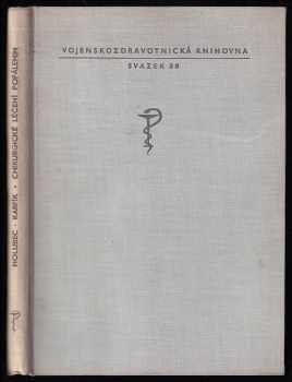 Karel Holubec: Chirurgické léčení popálenin