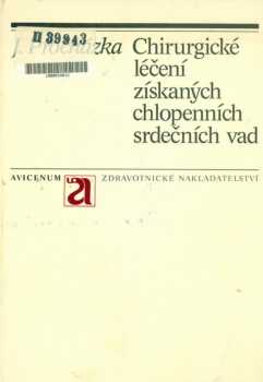 Chirurgické léčení získaných chlopenních srdečních vad
