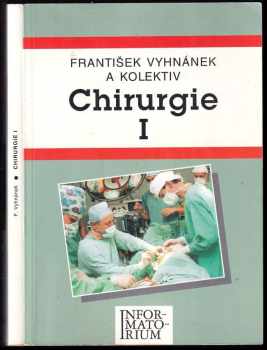 František Vyhnánek: Chirurgie I pro střední zdravotnické školy