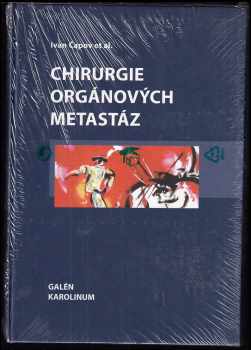 Ivan Čapov: Chirurgie orgánových metastáz