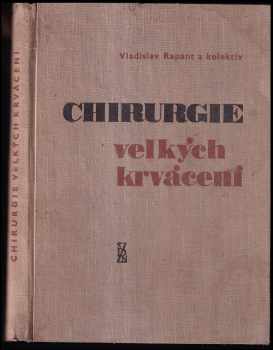 Chirurgie velkých krvácení