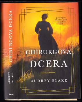 Audrey Blake: Chirurgova dcera