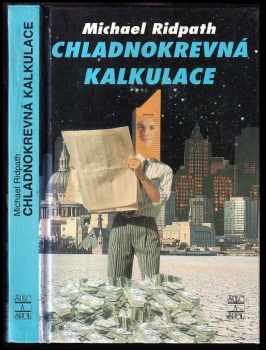 Michael Ridpath: Chladnokrevná kalkulace