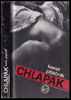Karel Ptáčník: Chlapák