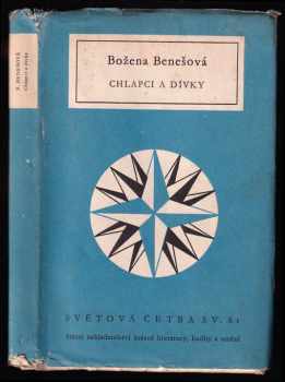 Chlapci a dívky - výbor z povídek - Božena Benešová (1953, Státní nakladatelství krásné literatury, hudby a umění) - ID: 473437