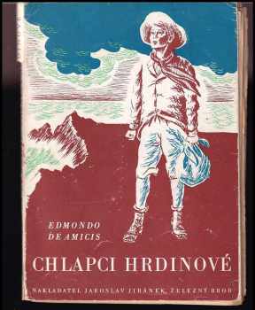 Edmondo De Amicis: Chlapci hrdinové : povídky z knihy Srdce