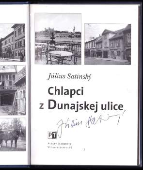 Július Satinský: Chlapci z Dunajskej ulice