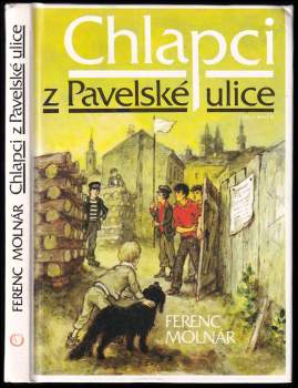 Ferenc Molnár: Chlapci z Pavelské ulice