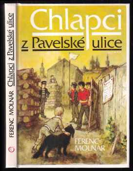 Ferenc Molnár: Chlapci z Pavelské ulice