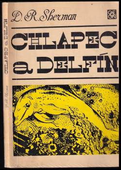 D. R Sherman: Chlapec a delfín
