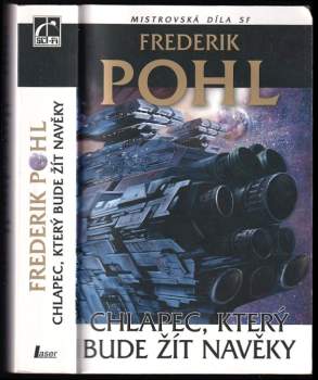 Frederik Pohl: Chlapec, který bude žít navěky