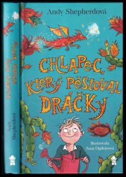 Chlapec, který pěstoval dráčky