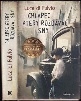 Chlapec, který rozdával sny