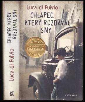 Chlapec, který rozdával sny