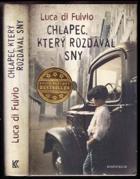 Chlapec, který rozdával sny