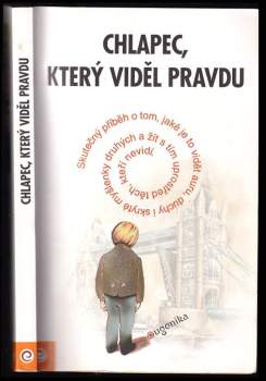 Chlapec, který viděl pravdu