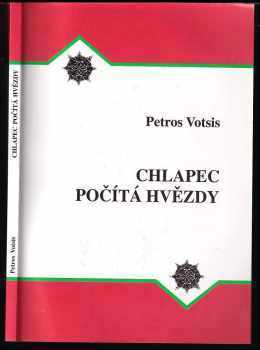 Petros Votsis: Chlapec počítá hvězdy : cesta hořkosti