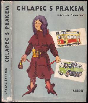 Václav Čtvrtek: Chlapec s prakem