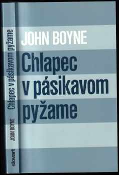 John Boyne: Chlapec v pásikavom pyžame