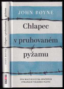 John Boyne: Chlapec v pruhovaném pyžamu