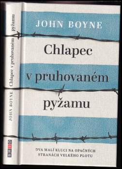John Boyne: Chlapec v pruhovaném pyžamu