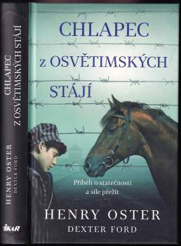 Henry H Oster: Chlapec z osvětimských stájí