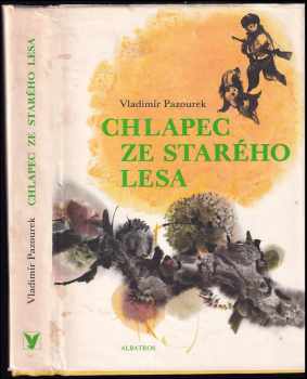 Chlapec ze starého lesa