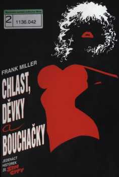 Chlast, děvky a bouchačky