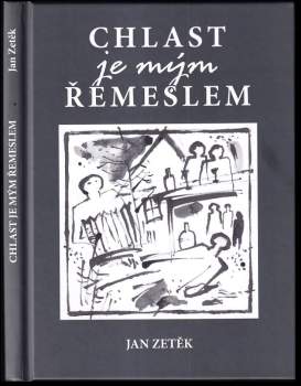 Chlast je mým řemeslem