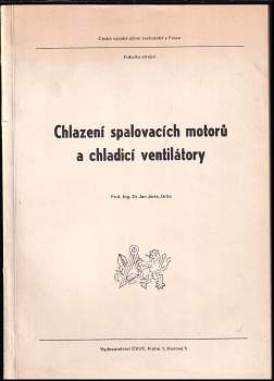 Jan Jerie: Chlazení spalovacích motorů a chladicí ventilátory