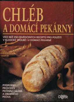 Chléb a domácí pekárny