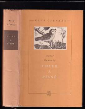 Adolf Branald: Chléb a písně