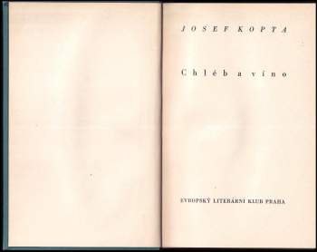 Josef Kopta: Chléb a víno