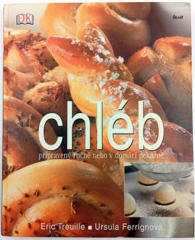 Eric Treuille: Chléb