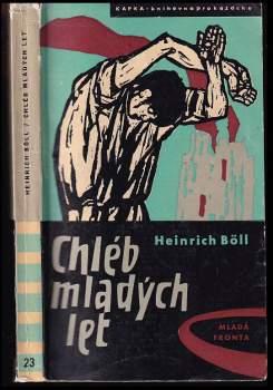 Heinrich Böll: Chléb mladých let