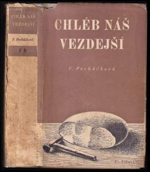 Chléb náš vezdejší--