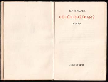 Jan Morávek: Chléb odříkaný
