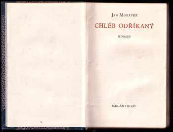 Jan Morávek: Chléb odříkaný