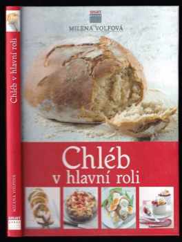 Milena Volfová: Chléb v hlavní roli