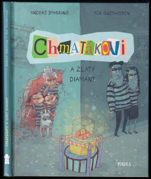 Anders Sparring: Chmatákovi a zlatý diamant