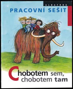 Chobotem sem, chobotem tam
