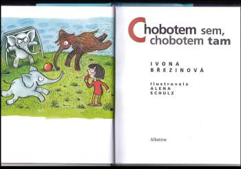 Ivona Březinová: Chobotem sem, chobotem tam