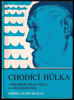 Jarmila Marie Skalná: Chodící hůlka