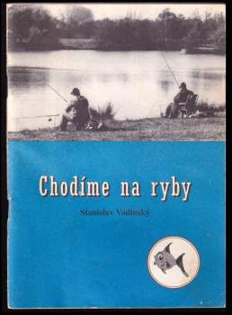 Chodíme na ryby
