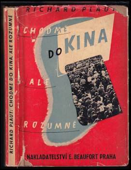 Richard Plaut: Choďme do kina, ale rozumně