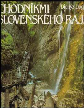 Chodníkmi Slovenského raja