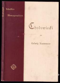 Ludwig Kaemmerer: Chodowiecki - Künstler-Monographien - Band 21. Liebhaber