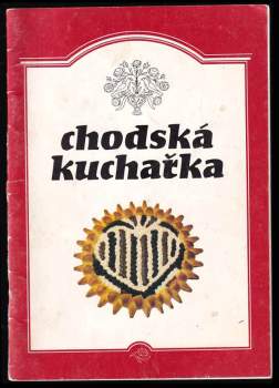 Iva Kumperová: Chodská kuchařka